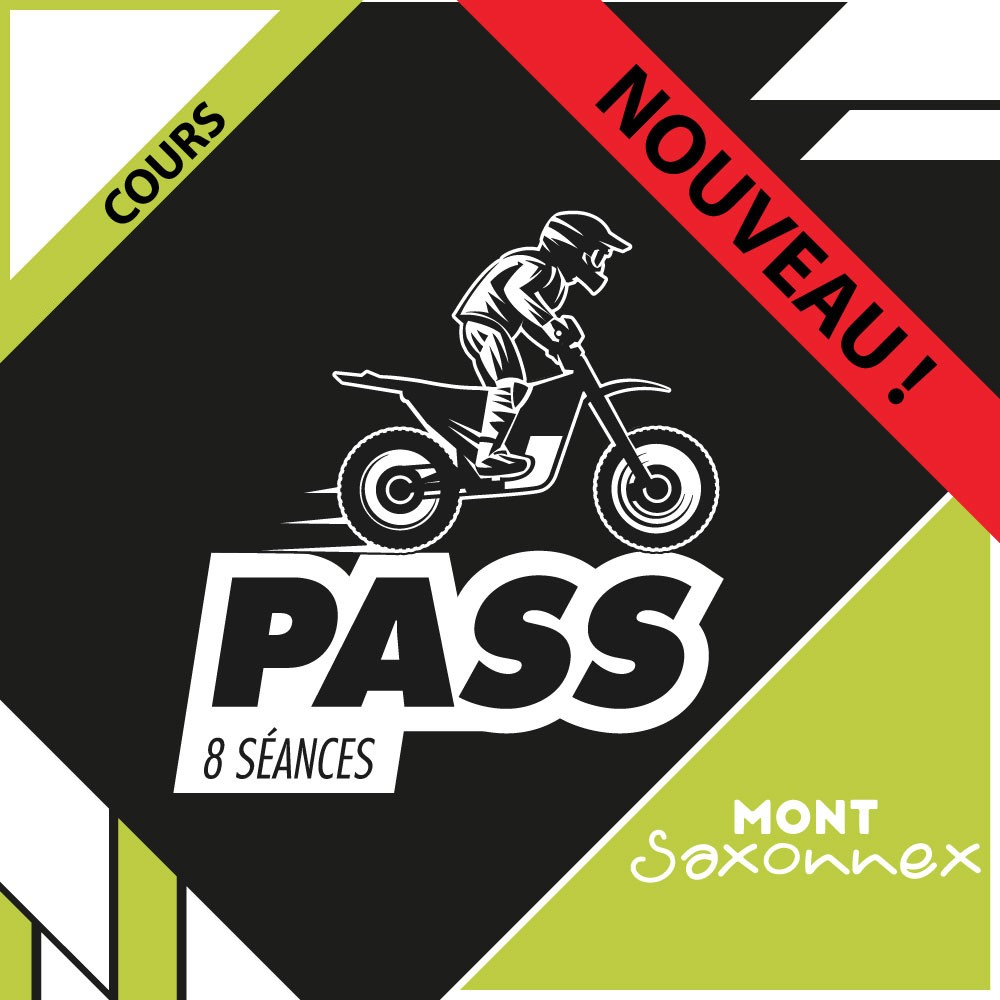 NOUVEAU : PASS 8 séances moto - Mont Saxonnex